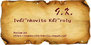 Ivánkovits Károly névjegykártya