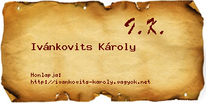 Ivánkovits Károly névjegykártya